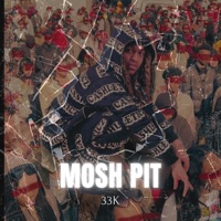 Mosh Pit - Single - 33K