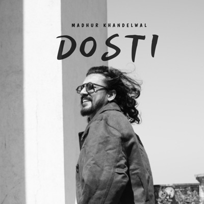 Dosti - Single