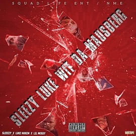 GANGSTA BITCH (feat. Sleezy & Luke Nukem) NME Mossy