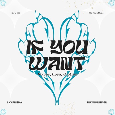 If You Want (feat. Trayn Dillinger) - Single