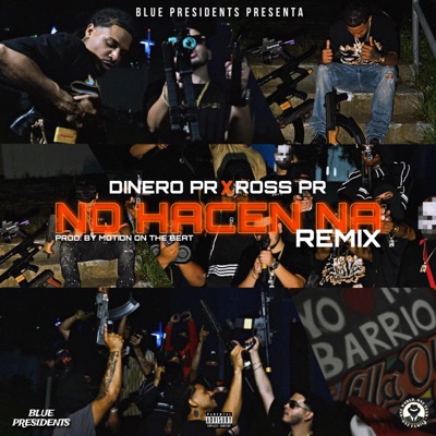 NO HACEN NA (feat. Rosspr) [REMIX] - Single