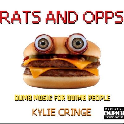 Cheeseburger (feat. Kylie Cringe & Dumb Music for Dumb People) - Single