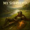 MY SHEPHERD