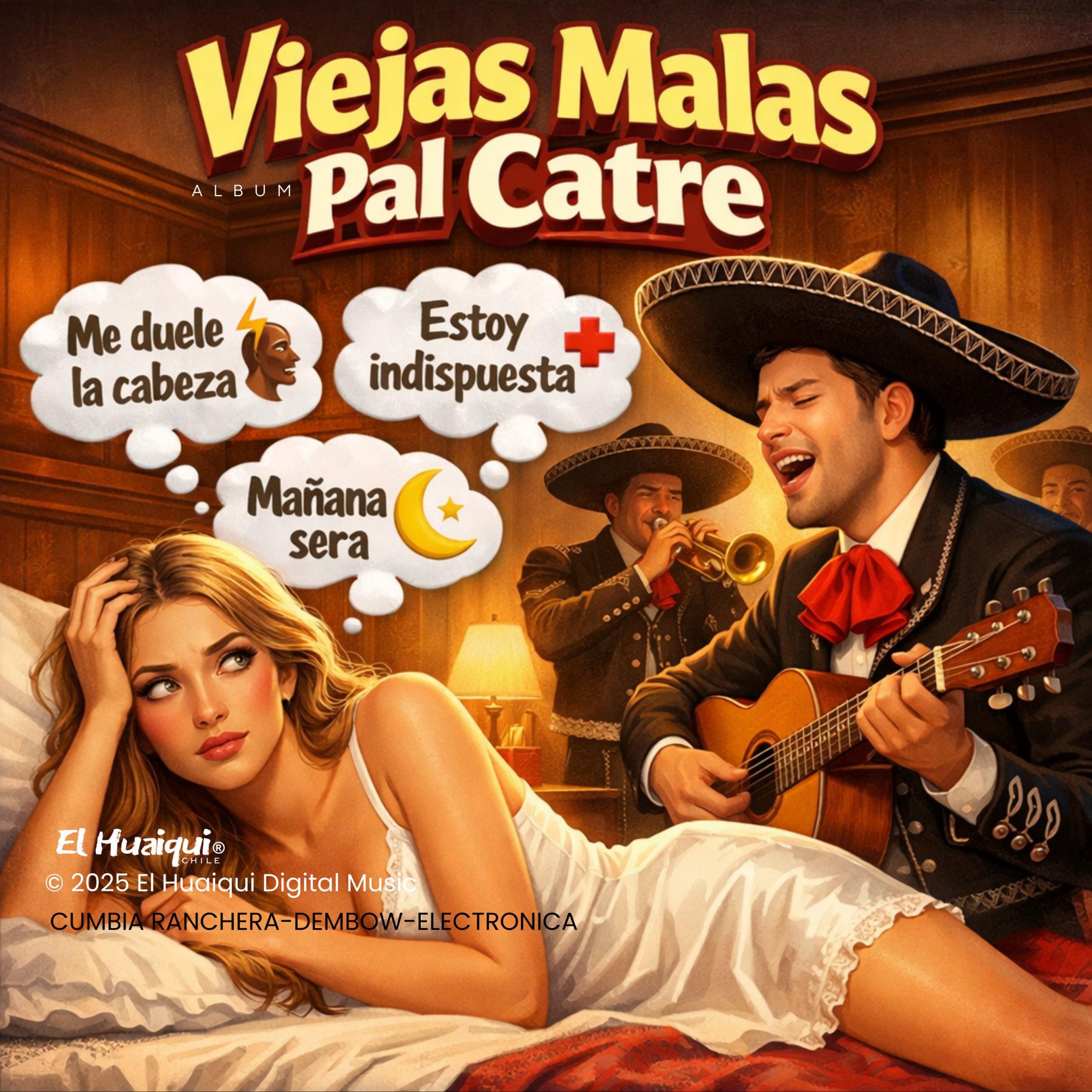 VIEJAS MALAS PAL CATRE - Single