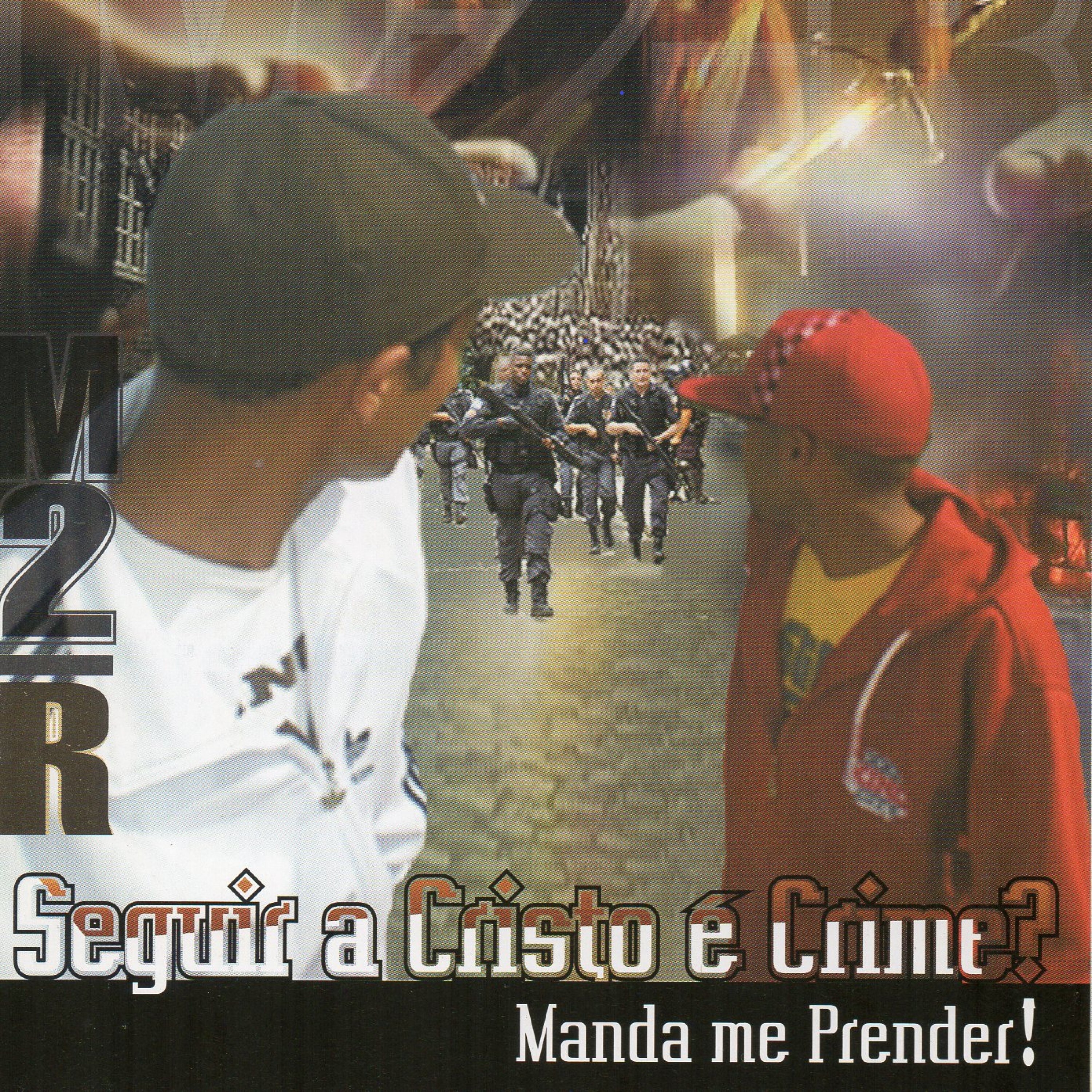 Seguir a Cristo É Crime? Manda Me Prender!