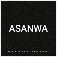 Asanwa (feat. Mr Q, Kruz Daniel & Gerry bee) - Single - Man B