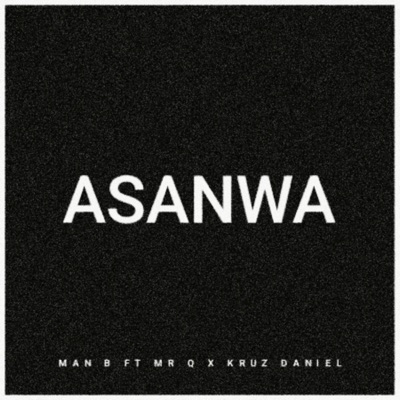 Asanwa (feat. Mr Q, Kruz Daniel & Gerry bee) - Single