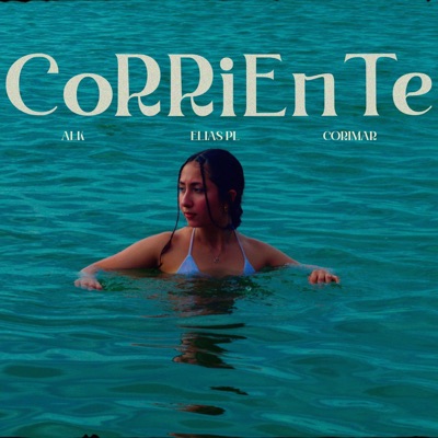 CoRRiEnTe (feat. corimar & Elias Pl) - Single