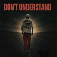 Don't Understand - Single - YCB Pesso