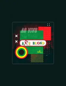 Axé Blondを聴いたり、ミュージックビデオを鑑賞したり、経歴やツアー日程などを確認したりしましょう！