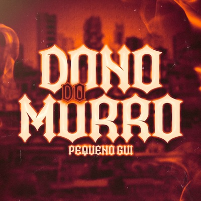 Dono do Morro - Single