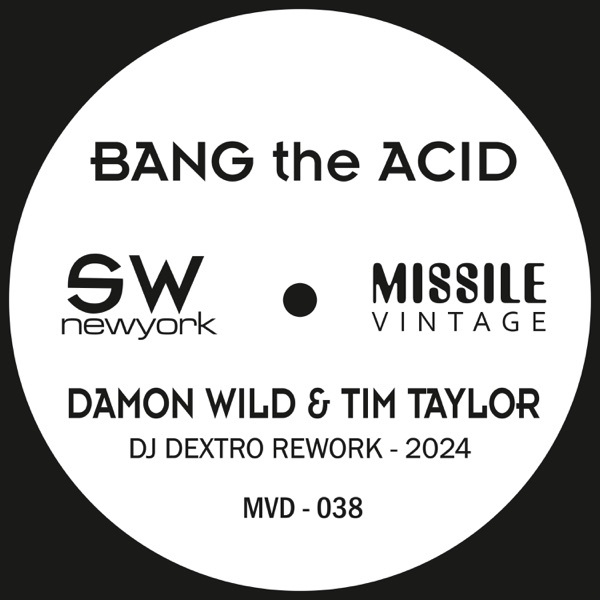 Bang The Acid (DJ Dextro Rework - 2024) - Single