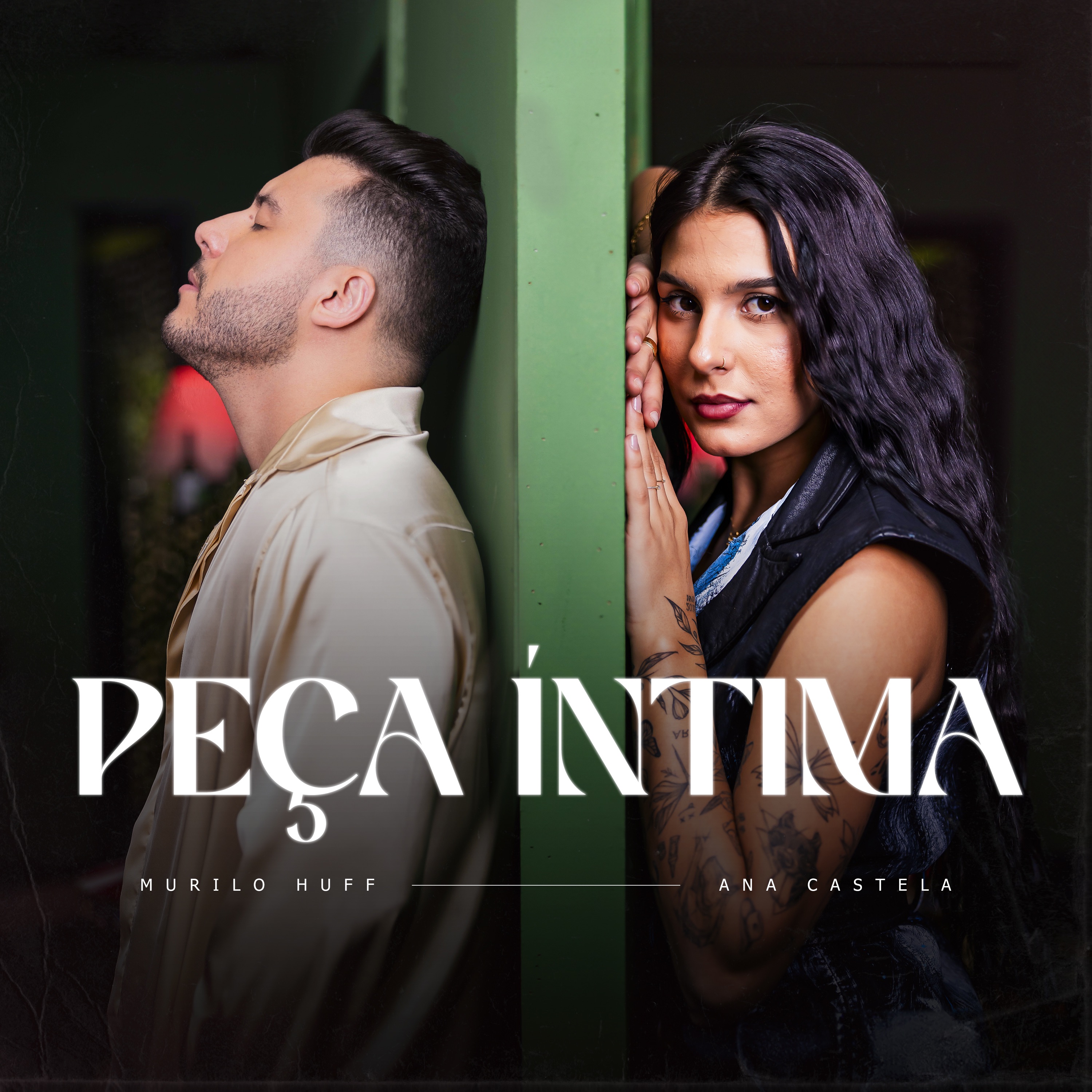 PEÇA INTIMA (part. Ana Castela) - MURILO HUFF