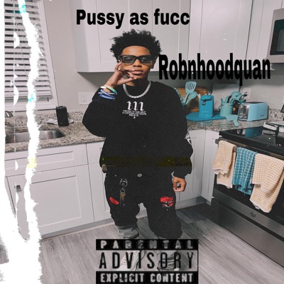 Pussy As Fucc - EP