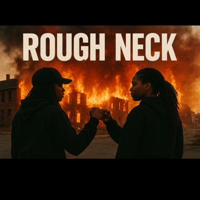 Rough Neck (Westsideyaya & Ketheplug) - Single