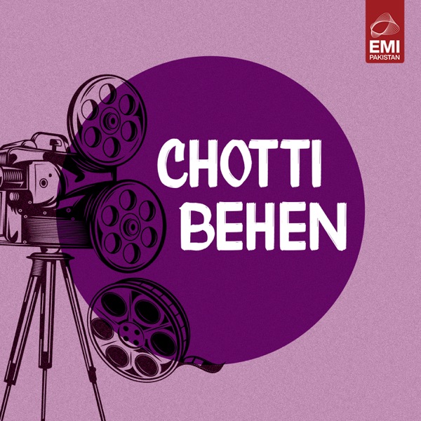 Chotti Behen (Original Motion Picture Soundtrack) - EP