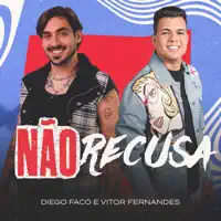 NAO RECUSA — DIEGO FACO