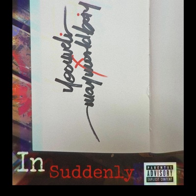 Suddenly (feat. Wayworld boiy) - Single