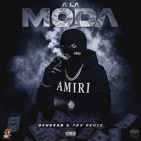 A La Moda - Single - Tre Deuce & Ochoe38