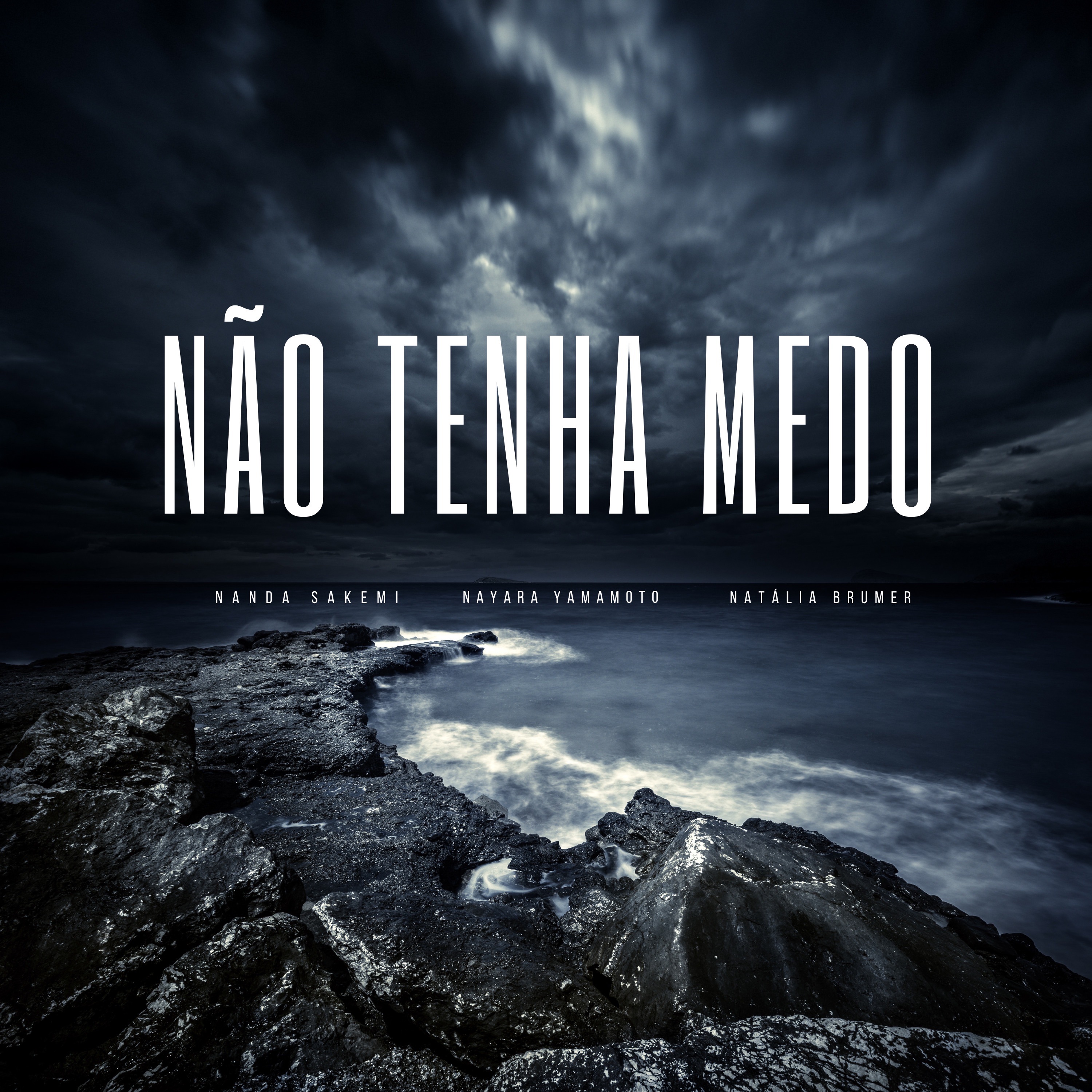 Não Tenha Medo - Single