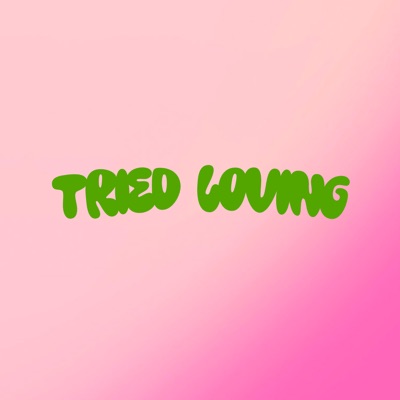 Tried loVing - Single