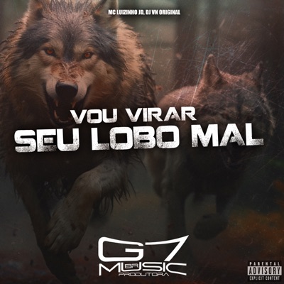 Vou Virar Seu Lobo Mal - Single