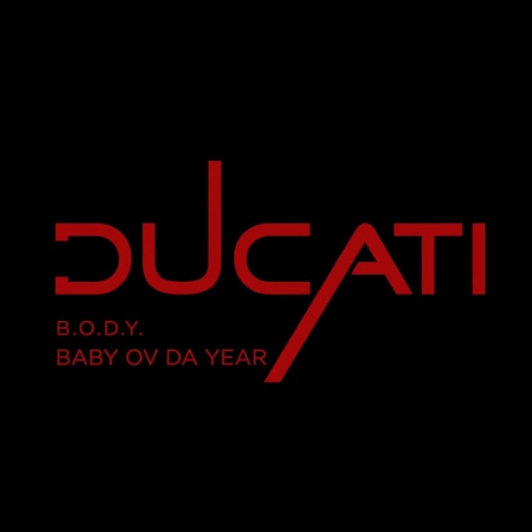 B.O.D.Y. (Baby Ov Da Year)