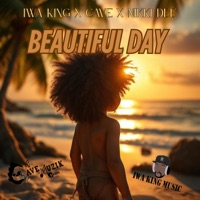 Beautyful Day (feat. Iwa king & Nikki Dee) - Single - Cave Muzik