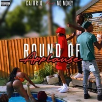 Round of Applause (feat. Mo Money) [Radio Edit] - Single - Cairrio
