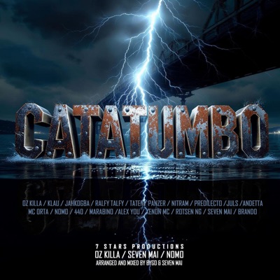 CATATUMBO (feat. Seven Mai, Nomorap, Klau, Ralfy Talfy, MC Orta, Predilecto, Alex Yo, Xenon MC, Juls Aleman, Jahkogba, El440Life, MC Marabino, Taten, Rotsen NG, Andetta, Panzer, Nitram Clam & Brando) - EP