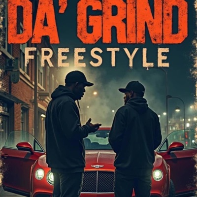 Da' Grind Freestyle (feat. EVS 247) - Single