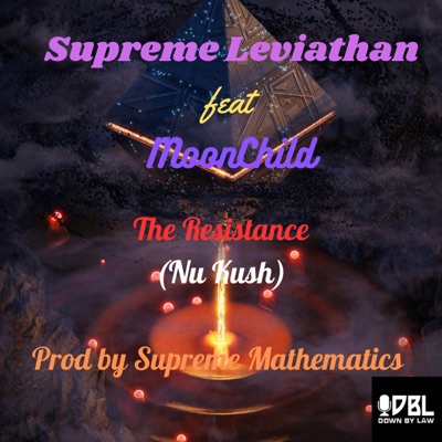 The Resistence (Nu Kush)  (feat. MoonChild) - Single