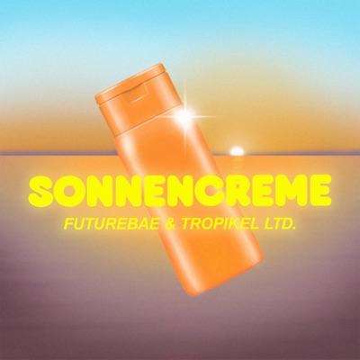 Sonnencreme - Single