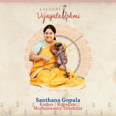 Santhana Gopala (feat. R.Sankaranarayanan & K.V.Gopalakrishnan) - EP