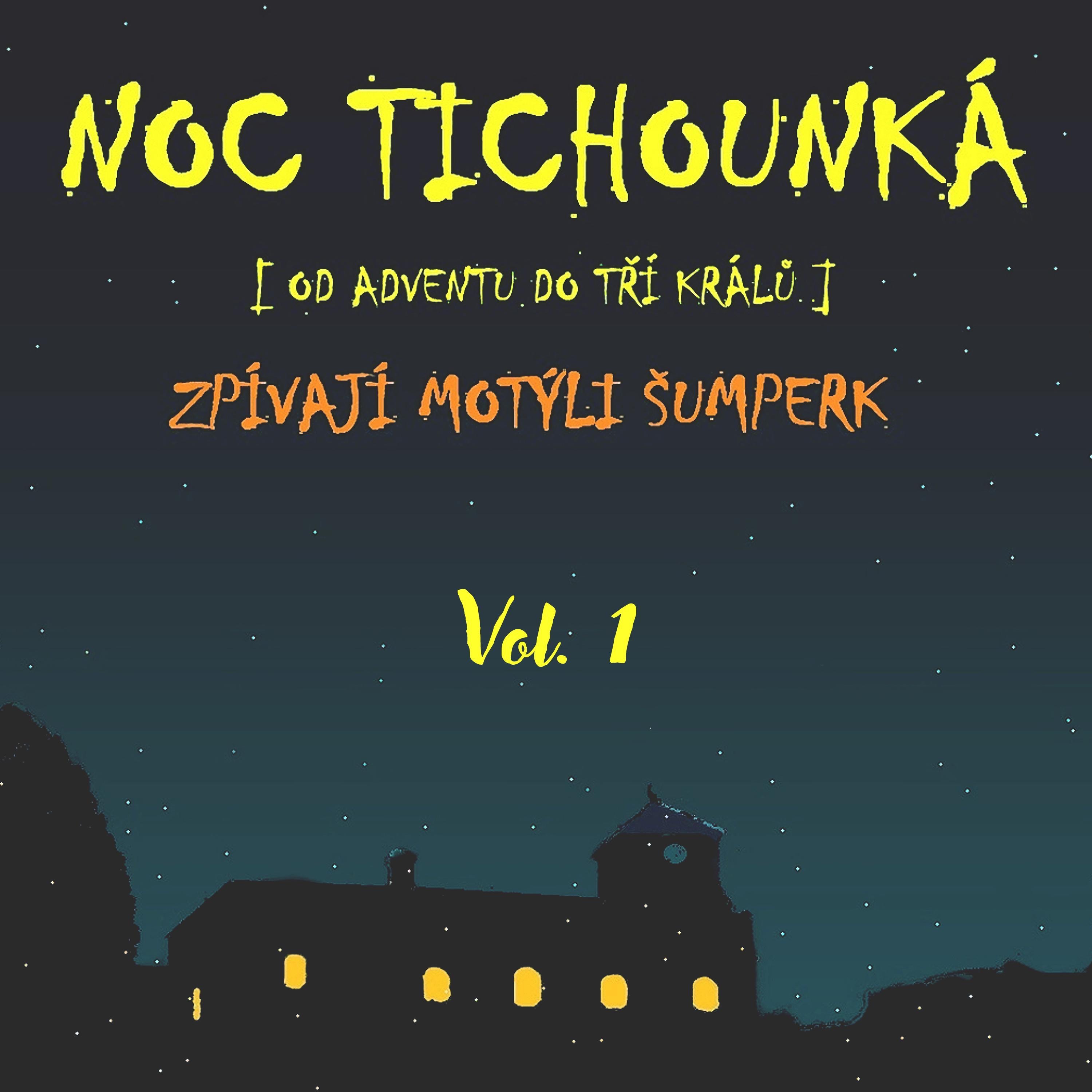 Noc tichounká vol. 1