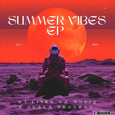 Summer Vibes EP (feat. Dlala Sbongah) - Single