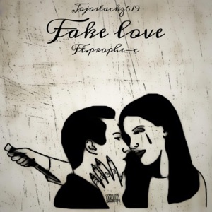 Fake Love (feat. Prophe-c)