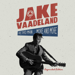 Retro Man...More And More (Expanded Edition) - Jake Vaadeland Cover Art