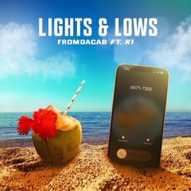 Lights and Lows (feat. K1) [Remix] FromDaCab