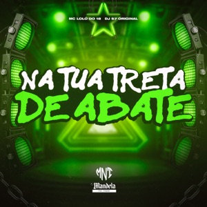 Na Tua Treta de Abate