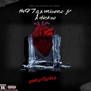 EMOTIONS (feat. Miseno Jr & Dickso)