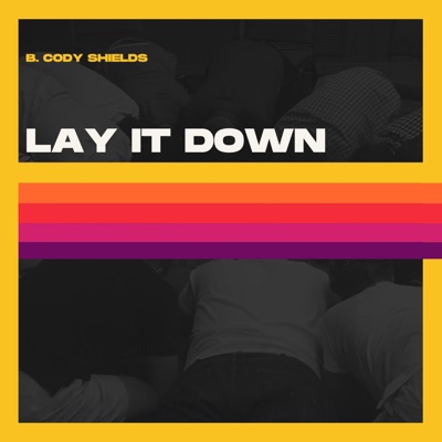 Lay It Down - Single