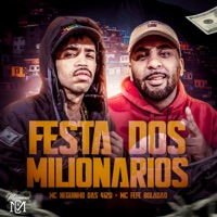 Festa dos Milionarios - Single - DJ-DzSP, Mc neguinho das 4i20 & Mc fefe Boladão
