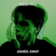 Ashes Away Single