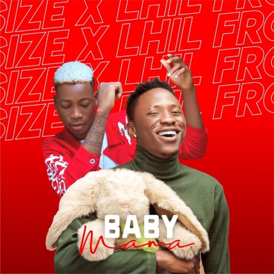 Baby Mama (feat. Lil Frosh) - Single
