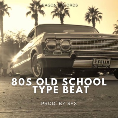 80s old school type beat - Single