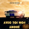 Avec toi mon amour - Single