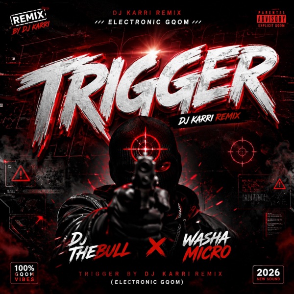 Trigger Revisit (By dj karri f.t prime de ist.BL zero and Lebzito) (feat. Washa Micro) [Electronic Gqom Remix]