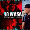 NO WASA (feat. Piter Shakur, Big Thvnder & Abel AA) - Single