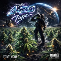 The 4:20 Tape - Tony Yayo